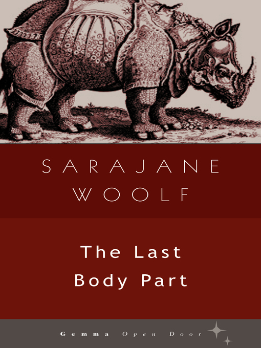 Title details for The Last Body Part by Sarajabe Woolf - Available